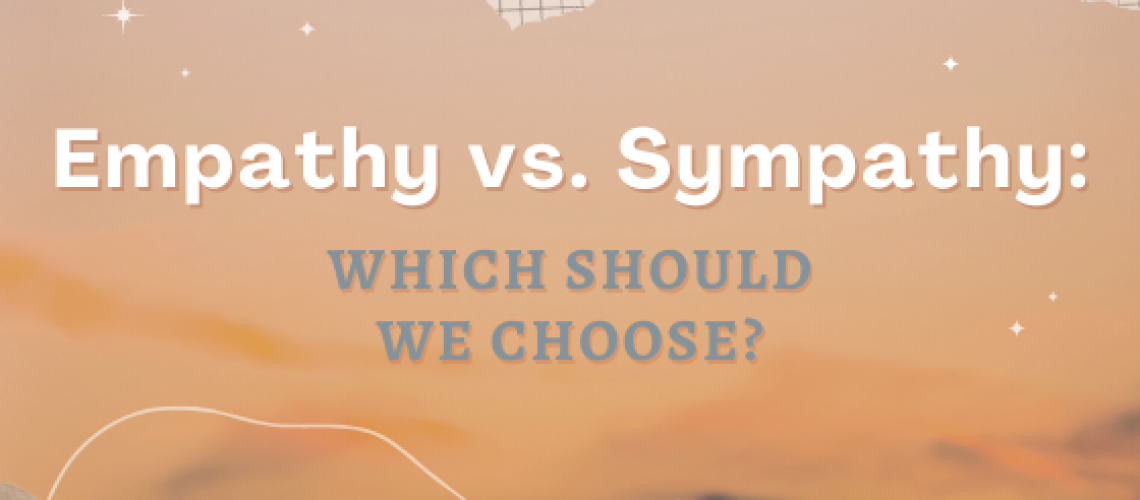 Empathy vs. Sympathy (1)