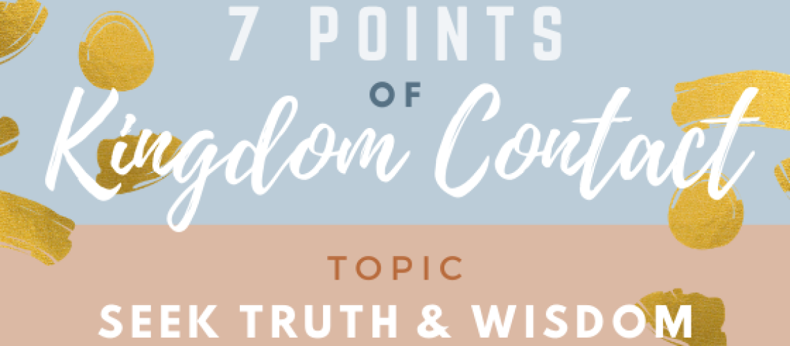 seek truth and wisdom